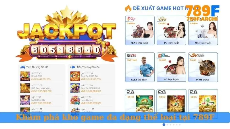 Khám phá kho game đa dạng thể loại tại 789F